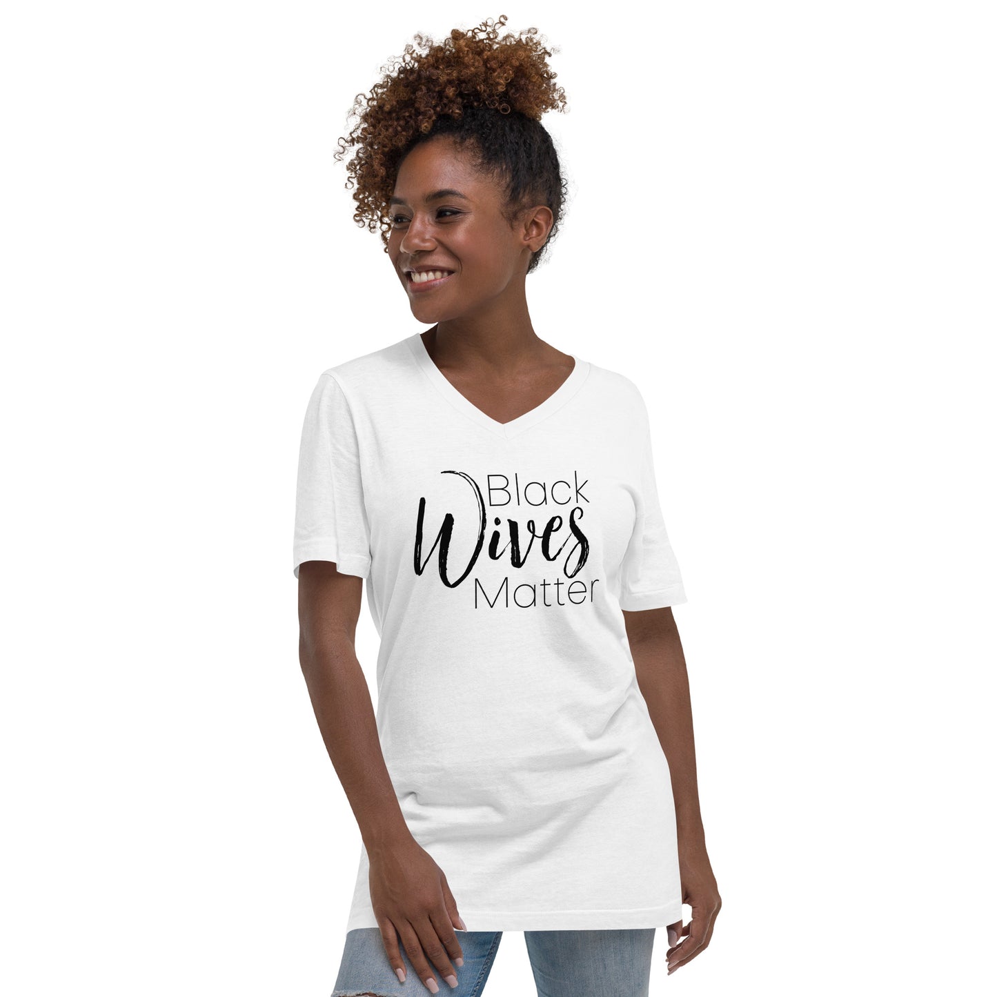 Black Wives Matter Unisex Short Sleeve V-Neck T-Shirt (WHITE)